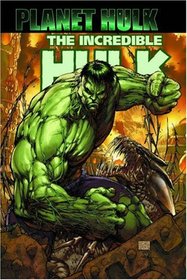 Incredible Hulk: Planet Hulk