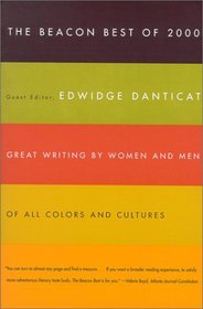 The Beacon Best of 2000: Great Writing by Women and Men of All Colors and Cultures (Beacon Anthology)