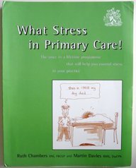 What Stress in Primary Care?