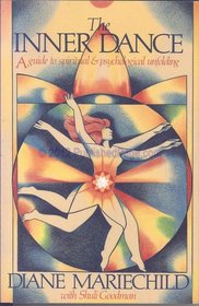 The Inner Dance: A Guide to Spiritual and Psychological Unfolding