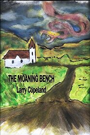 The Moaning Bench