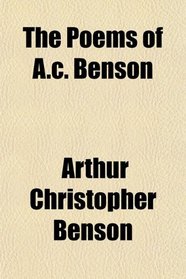 The Poems of A.c. Benson