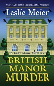 British Manor Murder (A Lucy Stone Mystery)