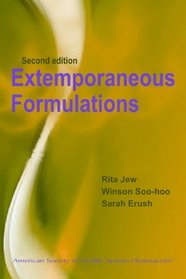 Extemporaneous Formulations for Pediatric, Geriatric and Special Needs Patients