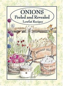 Onions: Peeled and Revealed