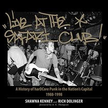 Live at the Safari Club: A People's History of HarDCore