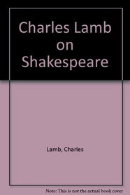 Charles Lamb on Shakespeare