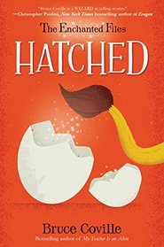 Hatched (Enchanted Files, Bk 2)