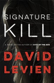 Signature Kill: A Novel