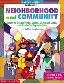 Early Themes: Neighborhood and Community