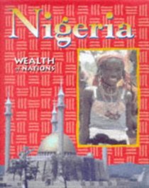 Nigeria (Wealth of Nations S.)