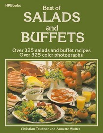 Best of Salads & Buffets: Over 325 Salads and Buffet Recipes