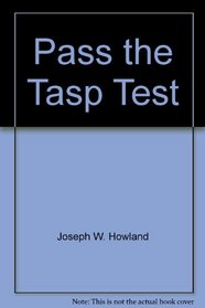 Pass the Tasp Test