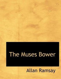 The Muses Bower