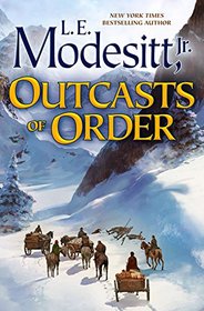 Outcasts of Order (Saga of Recluce)