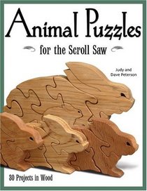 Animal Puzzles for the Scroll Saw: 30 Projects in Wood
