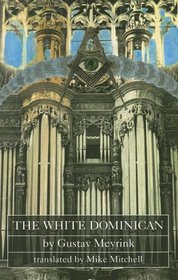 The White Dominican (Dedalus European Classics)