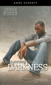 Outrunning The Darkness (Turtleback School & Library Binding Edition) (Urban Underground (Pb))