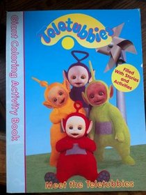 Teletubbies Coloring Activity Book: Come and Play