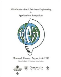 Ideas'99 International Database Engineering and Applications Symposium: August 2-4, 1999 Montreal, Canada : Proceedings