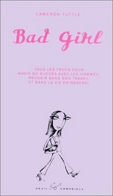 Bad Girls Gde Getting (Seuil)