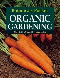 Organic Gardening (Botanica's Pocket)