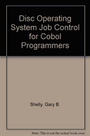 DOS Job Control for Cobol Programmers