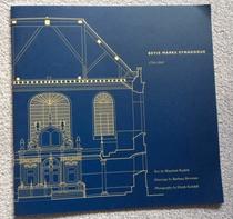 Bevis Marks Synagogue 1701-2001: A Short History of the Building and an Appreciation of Its Architecture (Survey of the Jewish Built Heritage in the United Kingdom & Ireland)