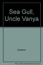 The Seagull, Uncle Vanya, Three Sisters, the Cherry Orchard