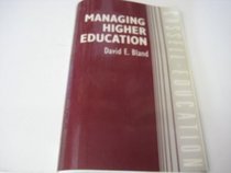Managing Higher Education (Cassell Education Series)