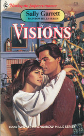 Visions (Rainbow Hills, Bk 2) (Harlequin Superromance, No 275)