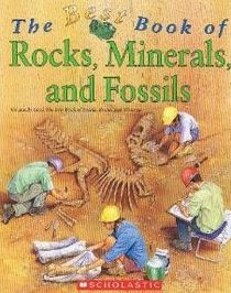 Fossils, Rocks, and Minerals; the Best Book Of