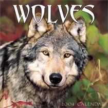 Wolves 2004 12-month Wall Calendar