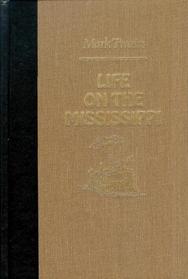 Life on the Mississippi (World's Best Reading)
