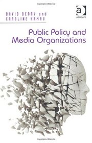 Public Policy and Media Organizations
