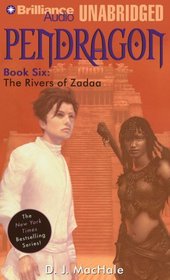 The Rivers of Zadaa (Pendragon, Book 6)