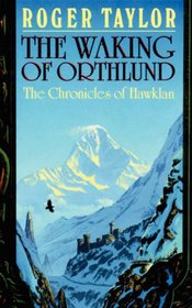 The Waking of Orthlund (Chronicles of Hawklan)