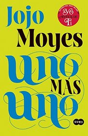 Uno mas uno (The One Plus One) (Spanish Edition)