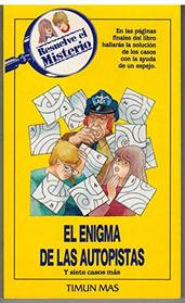 El Enigma de Las Autopistas (Spanish Edition)