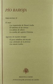 Pio Baroja. Trilogias IV