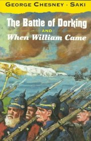 The Battle of Dorking, and When William Came (Oxford Popular Fiction Series)