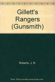 Gillett's Rangers (The Gunsmith, No 145)