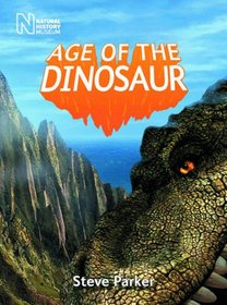 Age of Dinosaurs. by Steve Parker