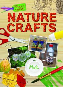 Nature Crafts (From Trash to Treasure)