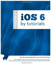 iOS 6 By Tutorials: Volume 2