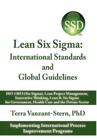 Lean Six Sigma: International Standards and Global Guidelines