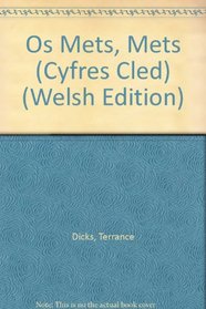 Os Mets, Mets (Cyfres Cled) (Welsh Edition)