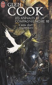 Les Annales de la Compagnie noire, Tome 10 : L'eau dort (French Edition)