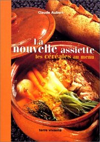 La Nouvelle Assiette : Les Crales au menu