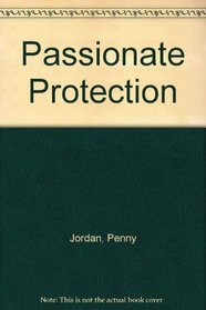 Passionate Protection
